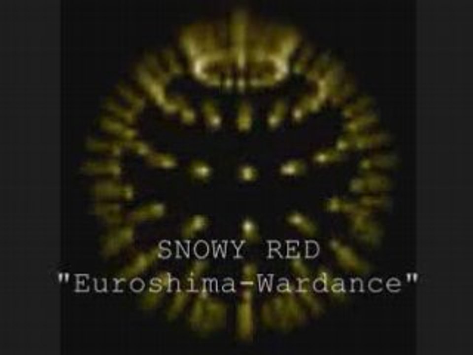 Snowy red  "euroshima-wardance"  1989
