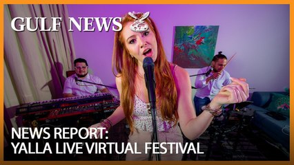 Dubai-based artists perform for Yalla Live Virtual Festival