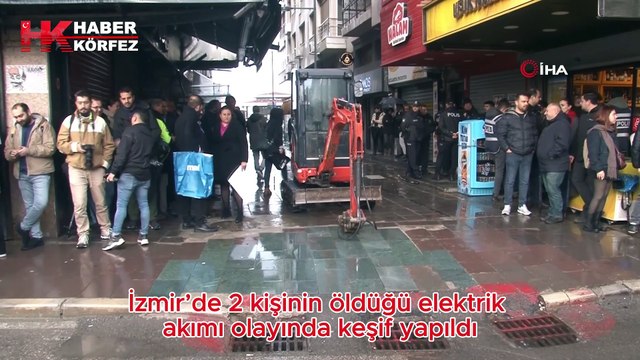 İzmir’de 2 kişinin öldüğü elektrik akımı olayında keşif yapıldı