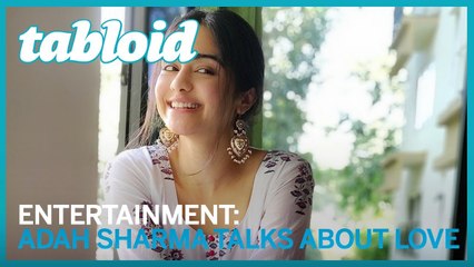 Bollywood: Adah Sharma talks about love, dating and new movie ‘Soulsathi’