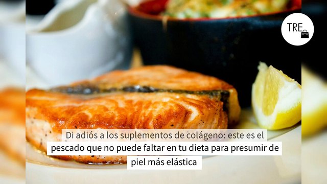 Di adiós a los suplementos de colágeno: este es el pescado que no puede faltar en tu dieta para presumir de piel más elástica
