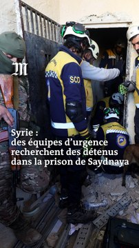 Syrie : des secouristes toujours à la recherche de détenus dans la sinistre prison de Saydnaya