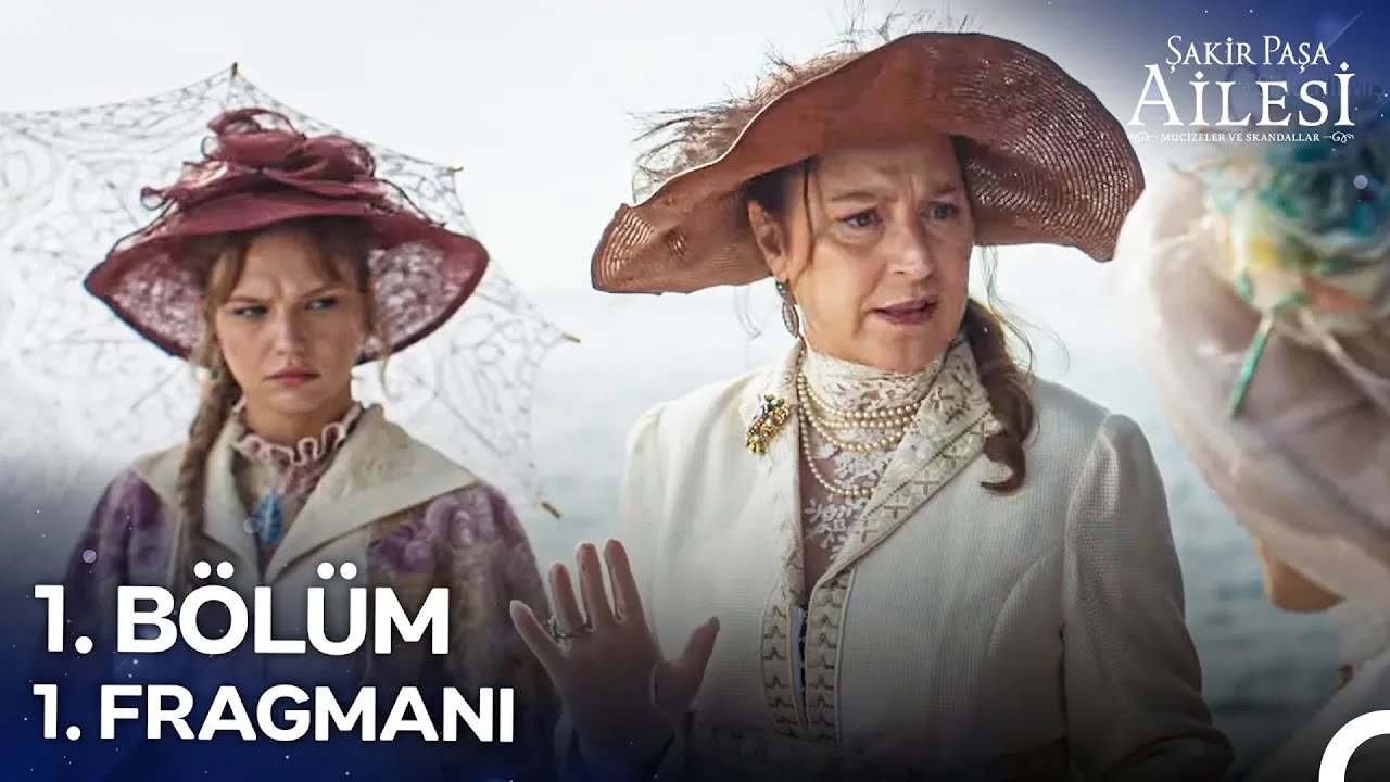 Şakir Paşa Ailesi: Mucizeler ve Skandallar 1. Bölüm 1. Fragmanı｜ 15 Aralık 20.00'de NOW'da!