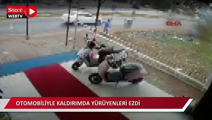 Otomobiliyle kaldırımda yürüyenleri ezdi