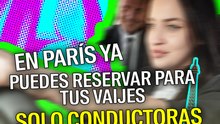 En París ya puedes reservar solo conductoras