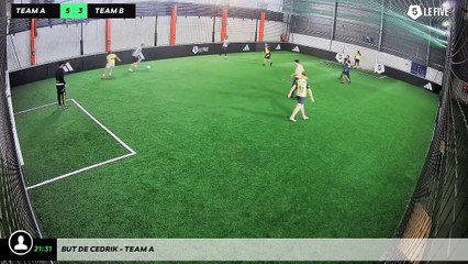 But de Cedrik - Team A