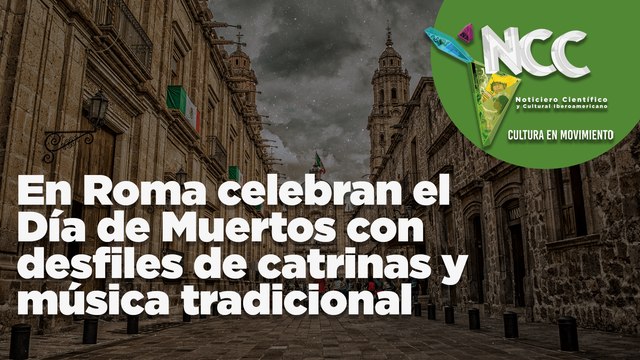 En Roma celebran el Día de Muertos con desfiles de catrinas y música tradicional