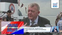 Danish Foreign Affairs Minister, bumisita sa PCG Headquarters; nais makatulong sa Pilipinas sa isyu sa West PHL Sea | Unang Balita