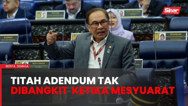 Titah Adendum Najib tak dibangkit ketika mesyuarat pengampunan - PM