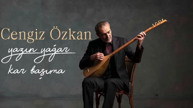 Cengiz Özkan - Yazın Yağar Kar Başıma