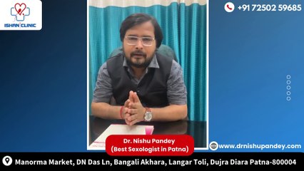 Erectile Dysfunction का समाधान: डॉक्टर की सलाह से तेल का सही उपयोग करें! #bestsexologistinpatna
