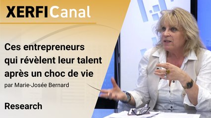 Ces entrepreneurs qui révèlent leur talent après un choc de vie [Marie-Josée Bernard]