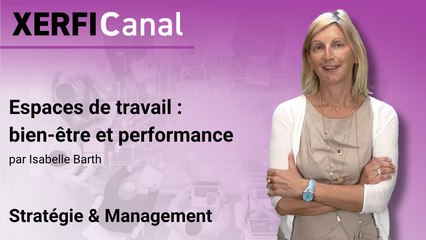 Espaces de travail : bien-être et performance [Isabelle Barth]