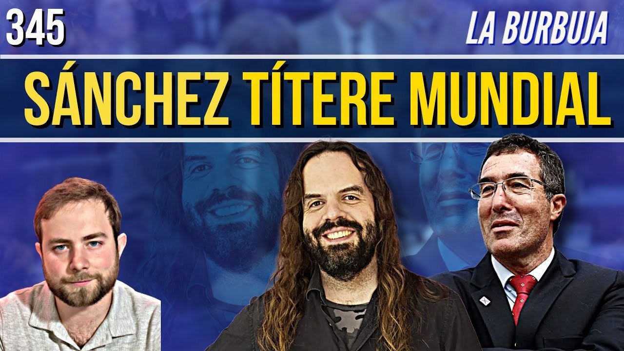 La Burbuja #345 / Sánchez no va a Notre Dame y Puigdemont le amenaza con acabar como Asad
