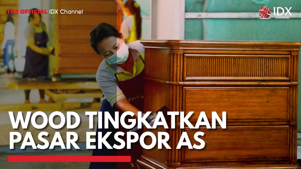 WOOD Tingkatkan Pasar Ekspor AS