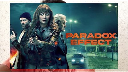 Latest Thriller Movies - Paradox Effect Movie Review