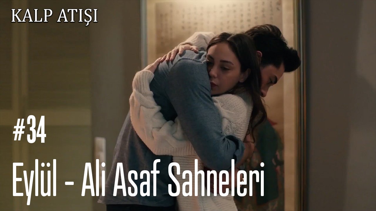 Eylül - Ali Asaf Sahneleri - Kalp Atışı