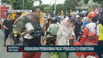 Kebakaran Landa Pemukiman Padat Penduduk di Kemayoran Jakarta Barat