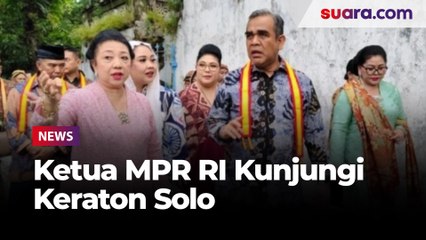 Ketua MPR RI Kunjungi Keraton Solo, Bahas Rencana Revitalisasi?