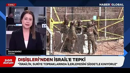 Dışişleri'nden İsrail'e Suriye tepkisi: Şiddetle kınıyoruz