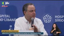 Lula está com funções neurológicas preservadas, diz equipe médica; presidente deve ficar 48 horas na UTI