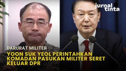 Yoon Suk Yeol Perintahkan Komandan Pasukan Militer untuk Mengganggu Rapat DPR Cabut Darurat Militer