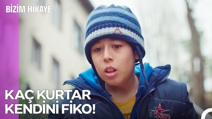 Yaktın Kendini Fiko Bey! - Bizim Hikaye