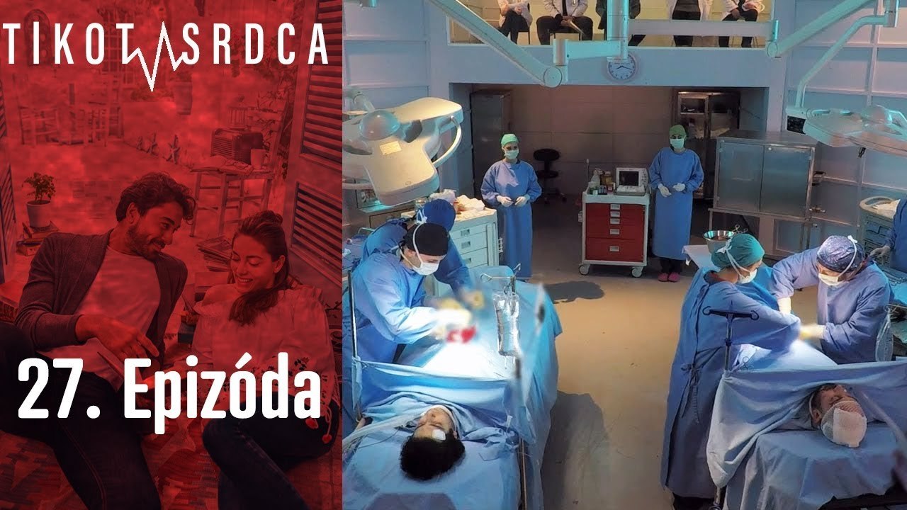 Tlkot Srdca - 27. Epizóda