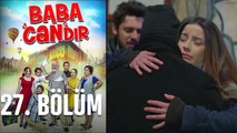 Baba Candır 27. Bölüm