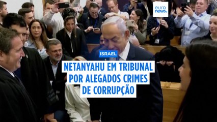 Netanyahu diz-se inocente em tribunal e alvo de "perseguição política"
