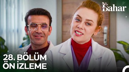 Bahar 28. Bölüm Ön İzleme | Hayat Bize İkinci Bir Şans Tanıdı