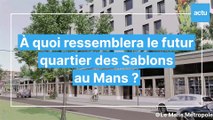 Quartier des Sablons au Mans : les premières images du projet de réaménagement