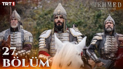 Mehmed: Fetihler Sultanı 27. Bölüm @trt1