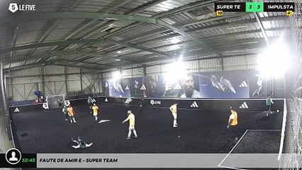 Faute de Amir E - Super Team