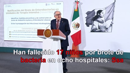 Han fallecido 17 niños por brote de bacteria en ocho hospitales: Ssa