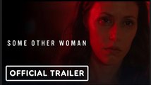 Some Other Women | Official Trailer - Amanda Crew, Tom Felton, Ashley Greene