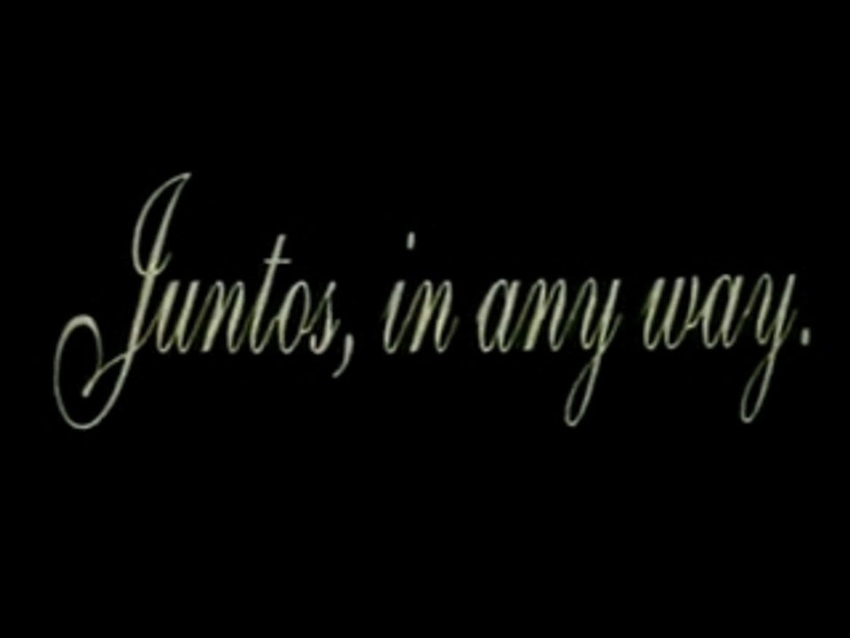 Juntos, in any way