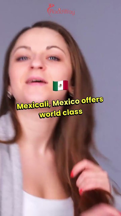 Plastic Surgery in Mexicali, Mexico Top 5 Procedures and the Reasons Behind Medical Tourism