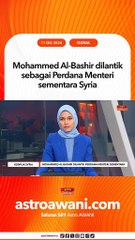 Mohammed Al-Bashir dilantik sebagai Perdana Menteri sementara Syria