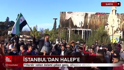 Yıllardır vatan özlemi geçen genç, İstanbul'dan Halep'e döndü