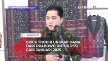 Erick Thohir Ungkap Dana dari Presiden Prabowo untuk PSSI Cair Januari 2025: Menggembirakan!