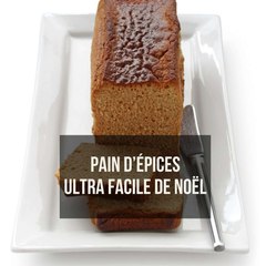 Pain d'épices Noël ultra facile sans lactose