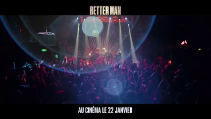 Better Man Bande-annonce VO STFR