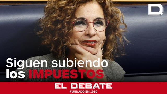 Montero presume de las rebajas fiscales del Gobierno tras subir 81 veces los impuestos