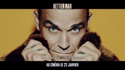 Better Man - Bande-annonce VOST [Au cinéma le 22 janvier]