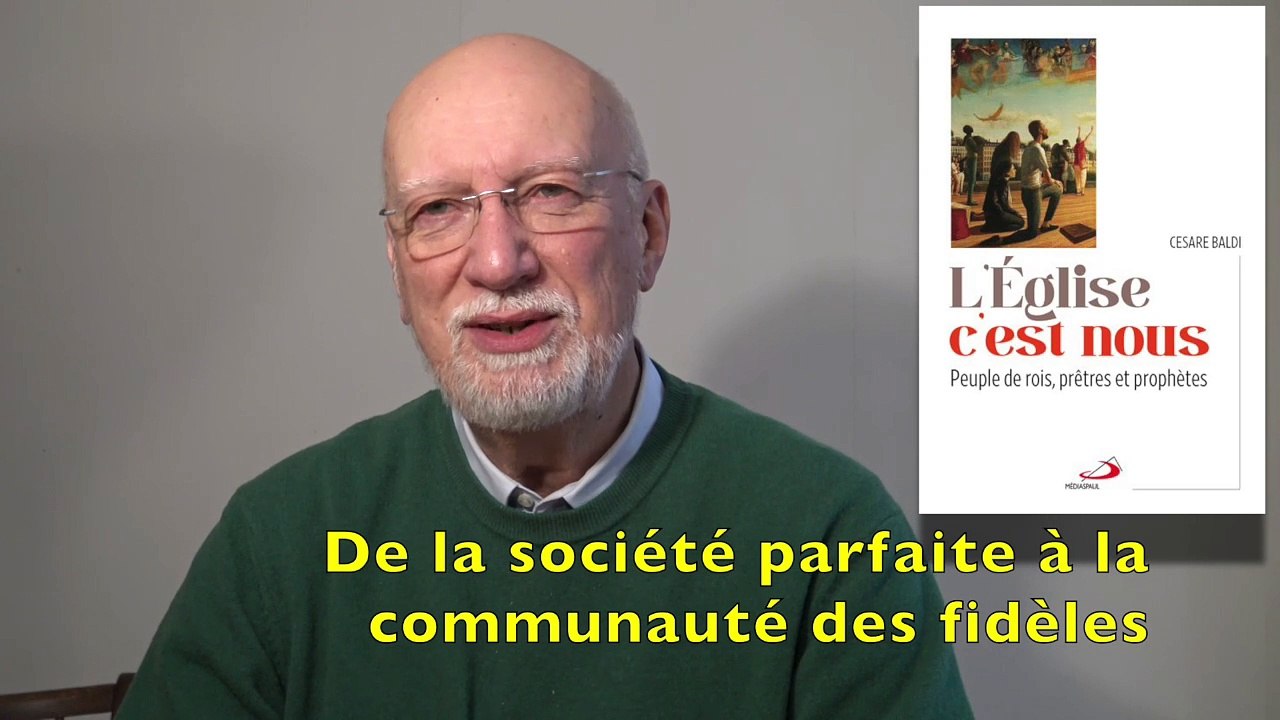 C. Baldi - 5 :  De la société parfaite à la communauté des fidèles