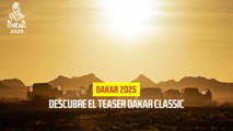 Descubre el teaser Dakar Classic #Dakar2025