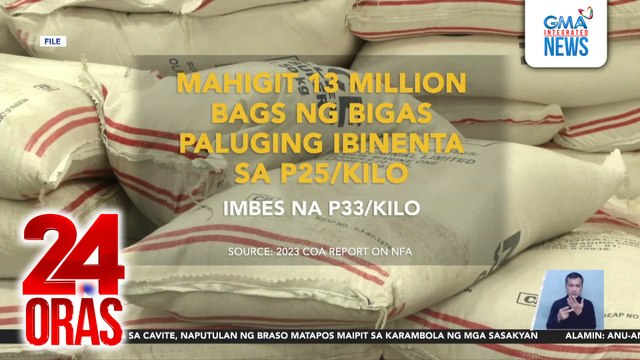 COA - Mahigit 13-M bags ng bigas, paluging ibinenta ng NFA sa P25/kilo imbes na P33/kilo; Mahigit P5-B ang lugi ng gobyerno | 24 Oras