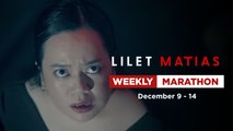 Lilet Matias, Attorney-At-Law: Weekly Marathon (December 9-14, 2024)