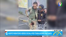 Agentes migratorio herido de bala por trabajador haitiano  | El Despertador